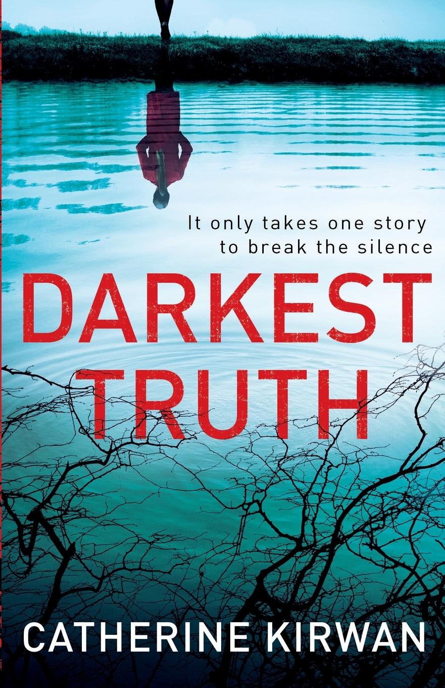 Cover: 9781787460287 | Darkest Truth | Catherine Kirwan | Taschenbuch | Englisch | 2019