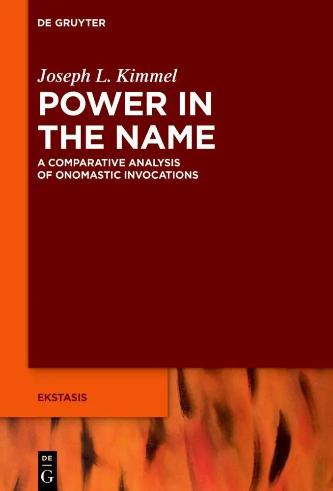 Cover: 9783111360287 | Power in the Name | A Comparative Analysis of Onomastic Invocations