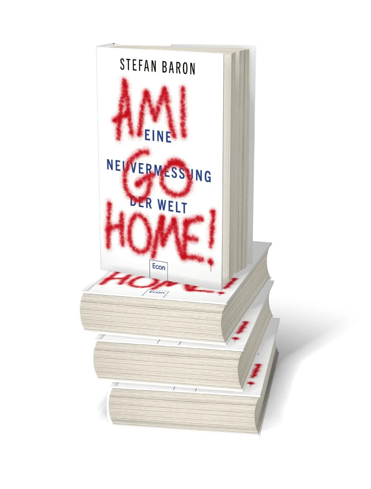 Bild: 9783430210287 | Ami go home! | Stefan Baron | Buch | 448 S. | Deutsch | 2021