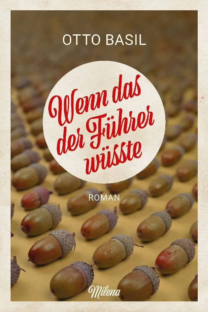 Cover: 9783903460287 | Wenn das der Führer wüsste | Otto Basil | Buch | 420 S. | Deutsch