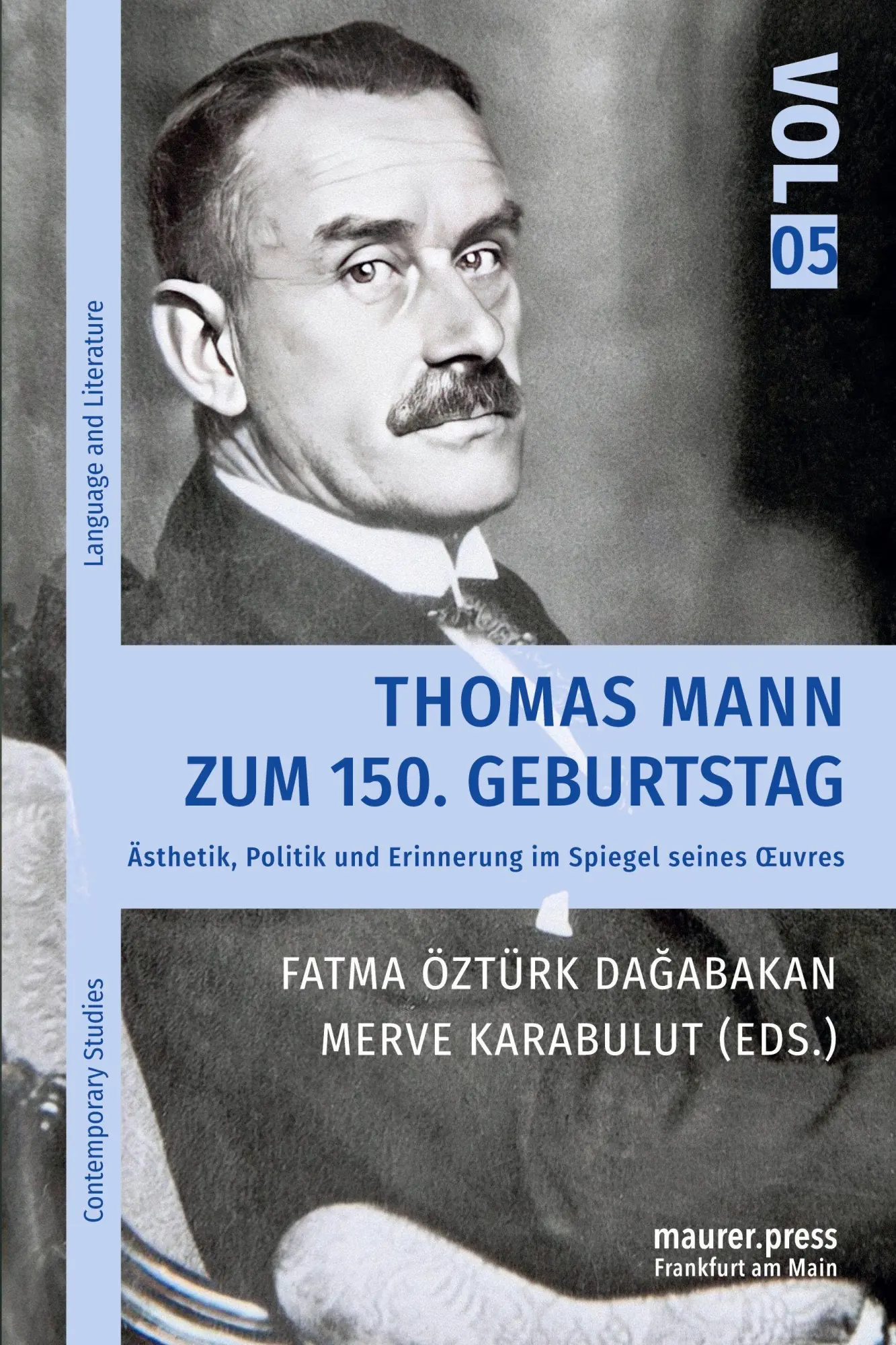 Cover: 9783949550287 | Thomas Mann zum 150. Geburtstag | Fatma Öztürk Dagabakan (u. a.)