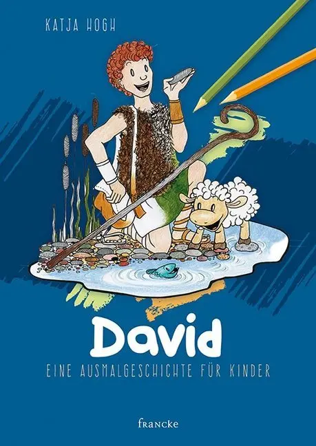 Cover: 9783963620287 | David | Eine Ausmalgeschichte für Kinder | Katja Hogh | Taschenbuch