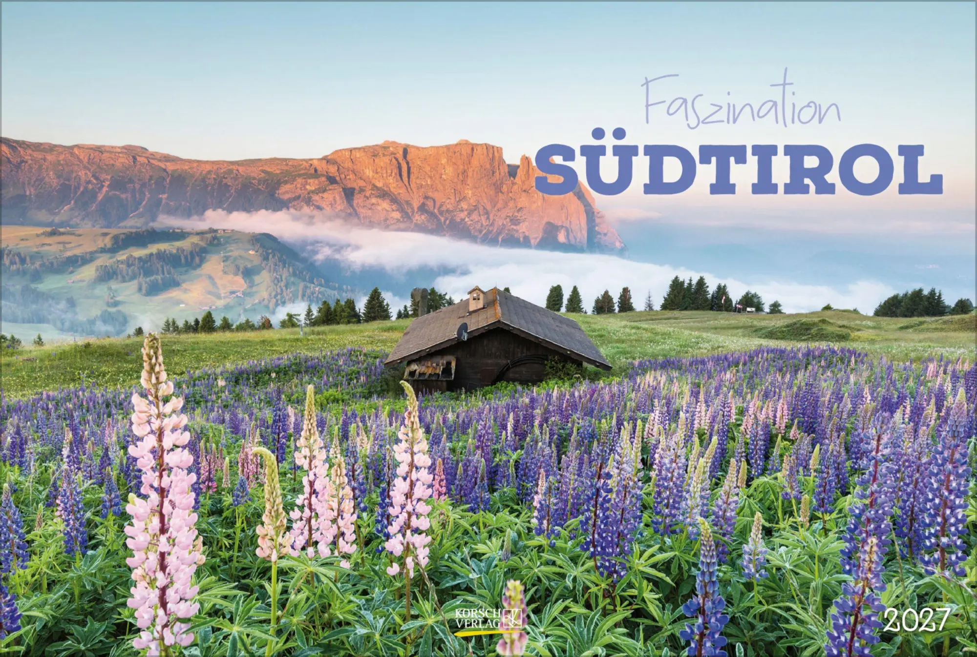 Cover: 9783819300387 | Faszination Südtirol 2027 | Verlag Korsch | Kalender | 14 S. | Deutsch