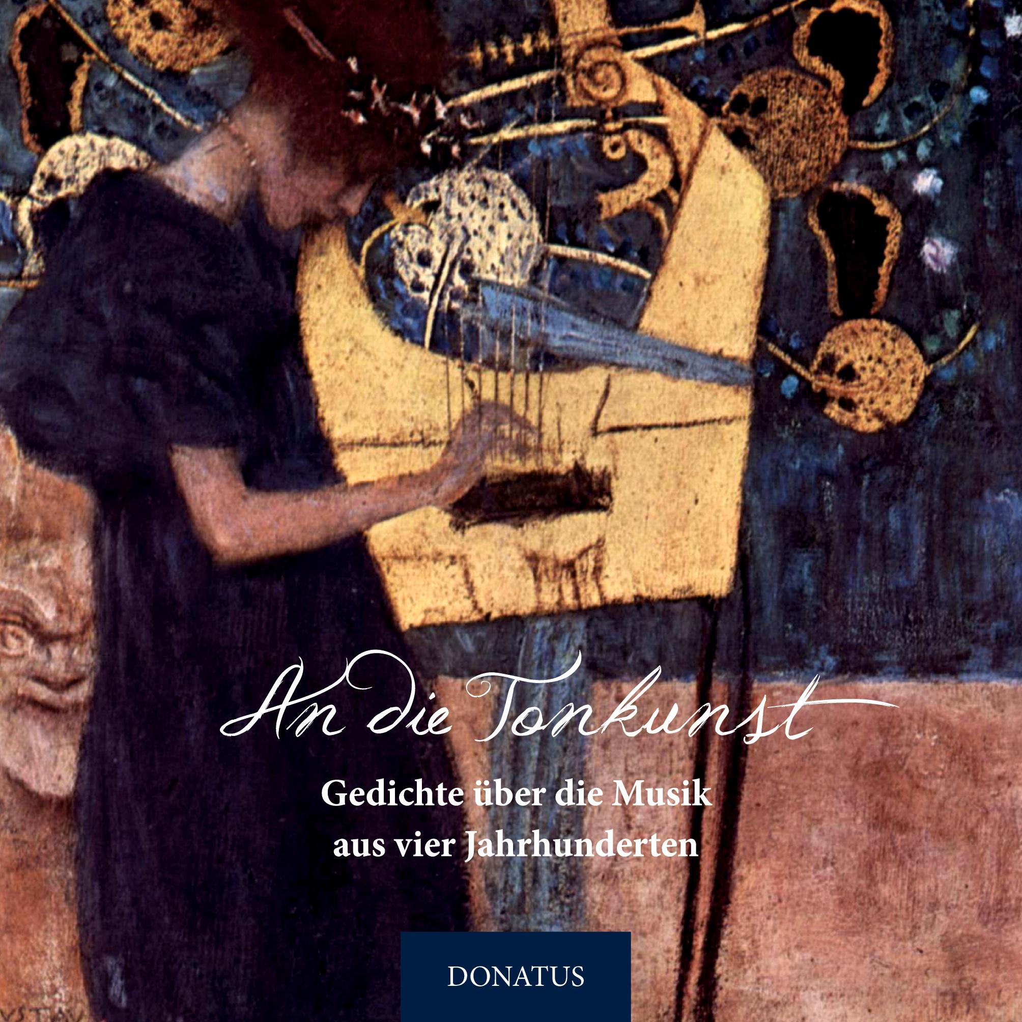 Cover: 9783946710387 | An die Tonkunst | Gedichte über die Musik aus vier Jahrhunderten