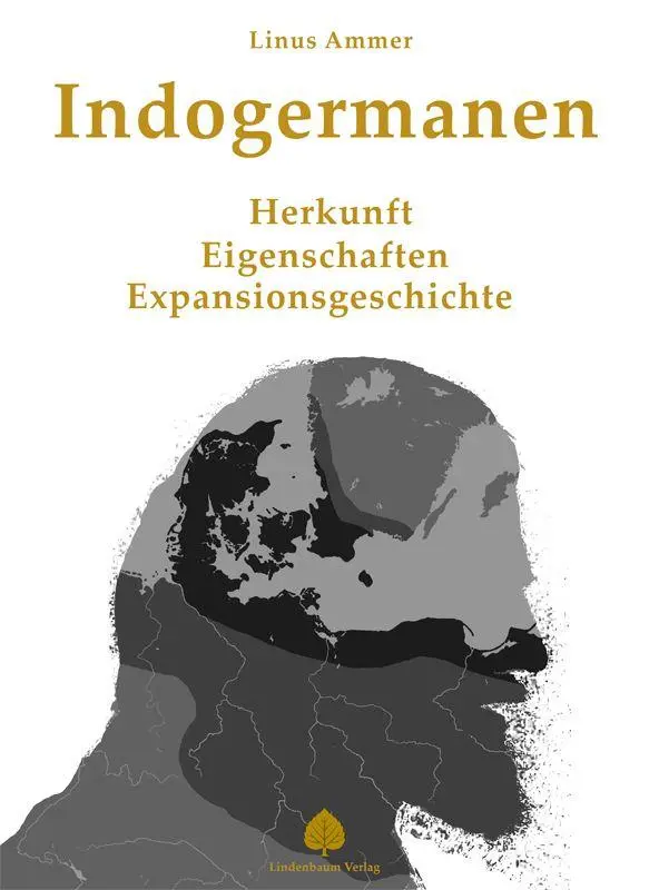 Cover: 9783949780387 | Indogermanen | Herkunft, Eigenschaften, Expansionsgeschichte | Ammer