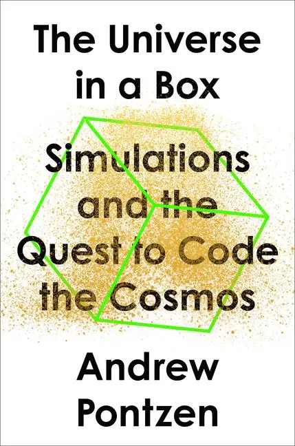 Cover: 9780593330487 | The Universe in a Box | Simulations and the Quest to Code the Cosmos
