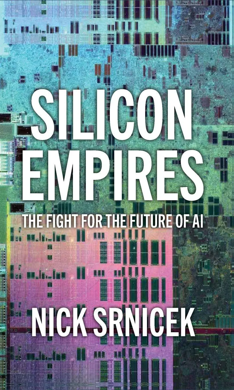 Cover: 9781509550487 | Silicon Empires | The Fight for the Future of AI | Nick Srnicek | Buch