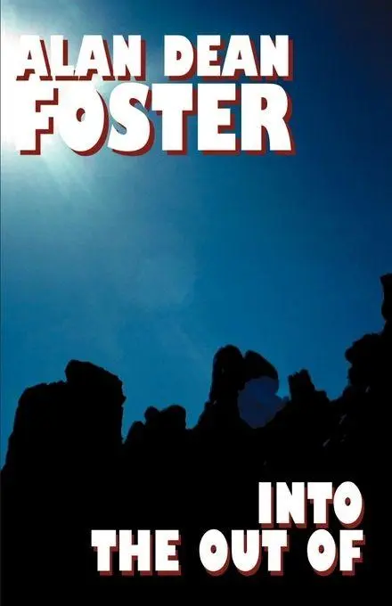 Cover: 9781587150487 | Into the Out of | Alan Dean Foster | Taschenbuch | Englisch | 1999