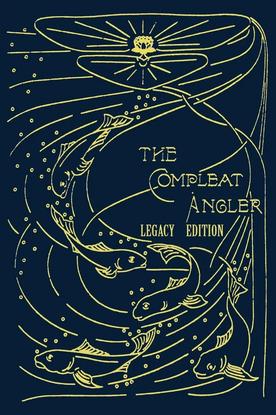 Cover: 9781643890487 | The Compleat Angler - Legacy Edition | Isaak Walton | Taschenbuch
