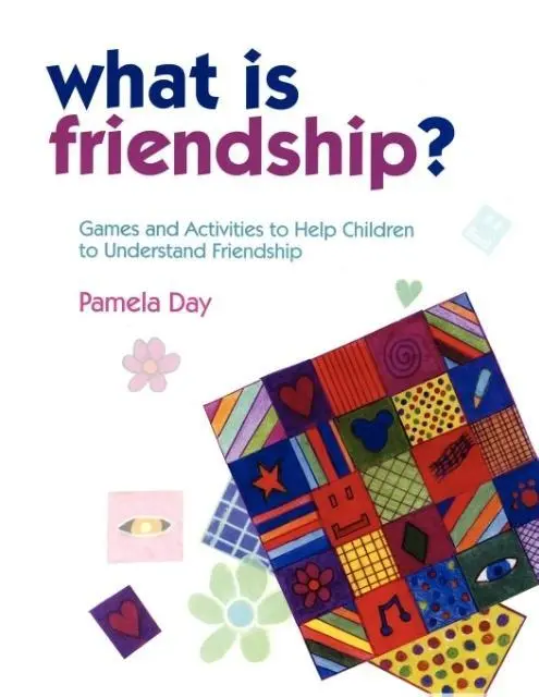Cover: 9781849050487 | What Is Friendship? | Pamela Day | Taschenbuch | Englisch | 2009