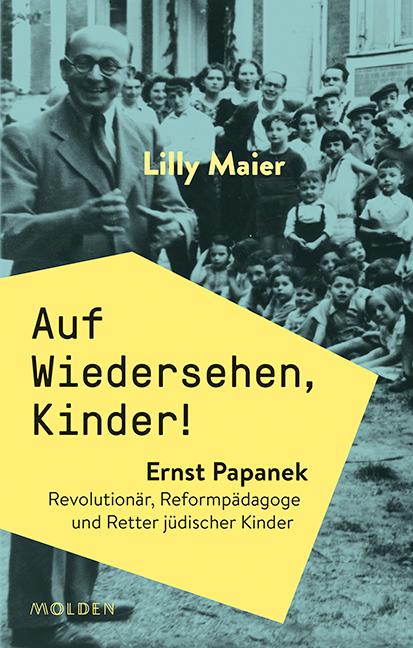 Cover: 9783222150487 | Auf Wiedersehen, Kinder! | Lilly Maier | Buch | 304 S. | Deutsch