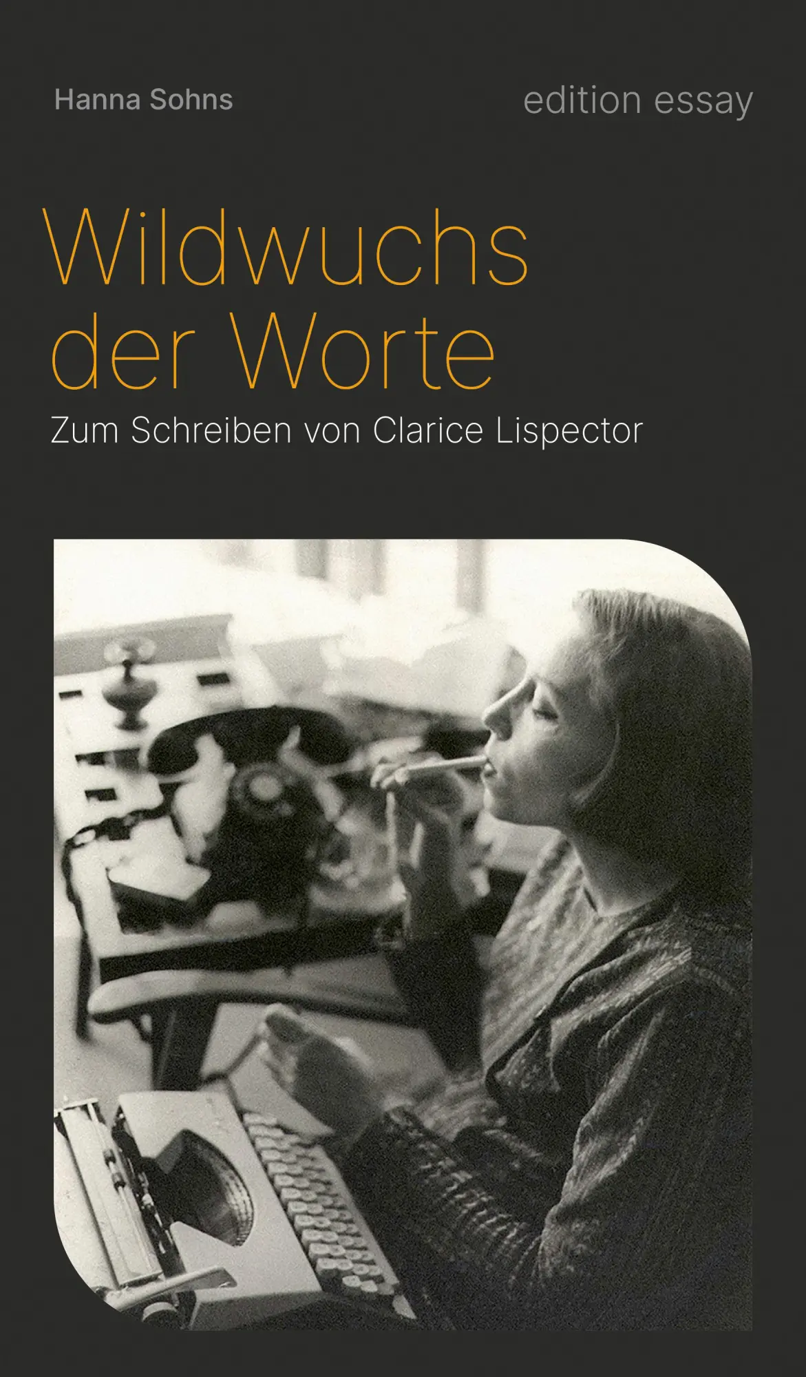 Cover: 9783689300487 | Wildwuchs der Worte | Zum Schreiben von Clarice Lispector | Sohns
