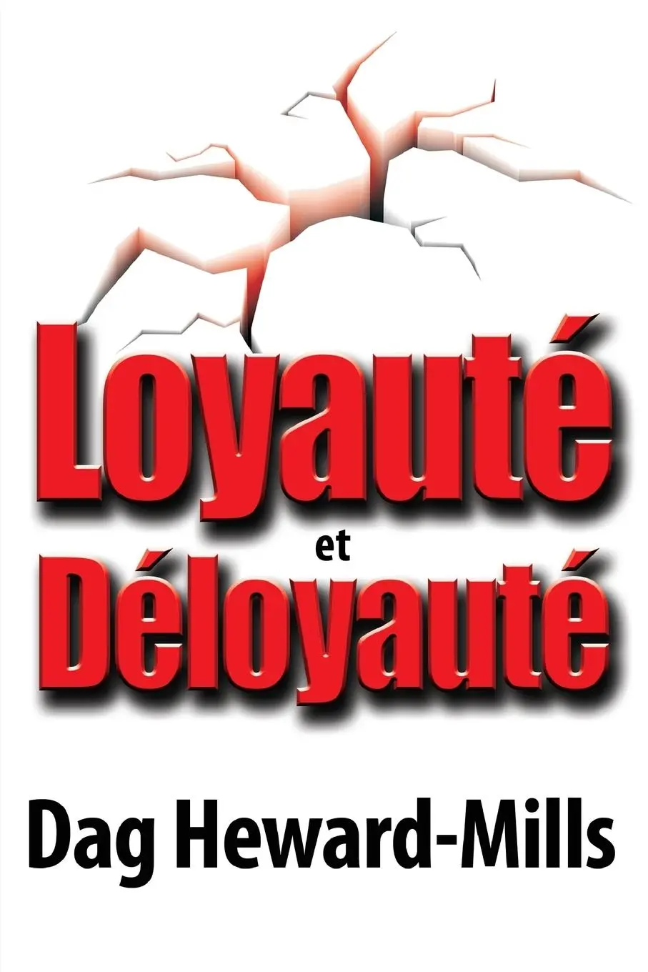 Cover: 9789988850487 | Loyauté et Déloyauté | Dag Heward-Mills | Taschenbuch | Französisch