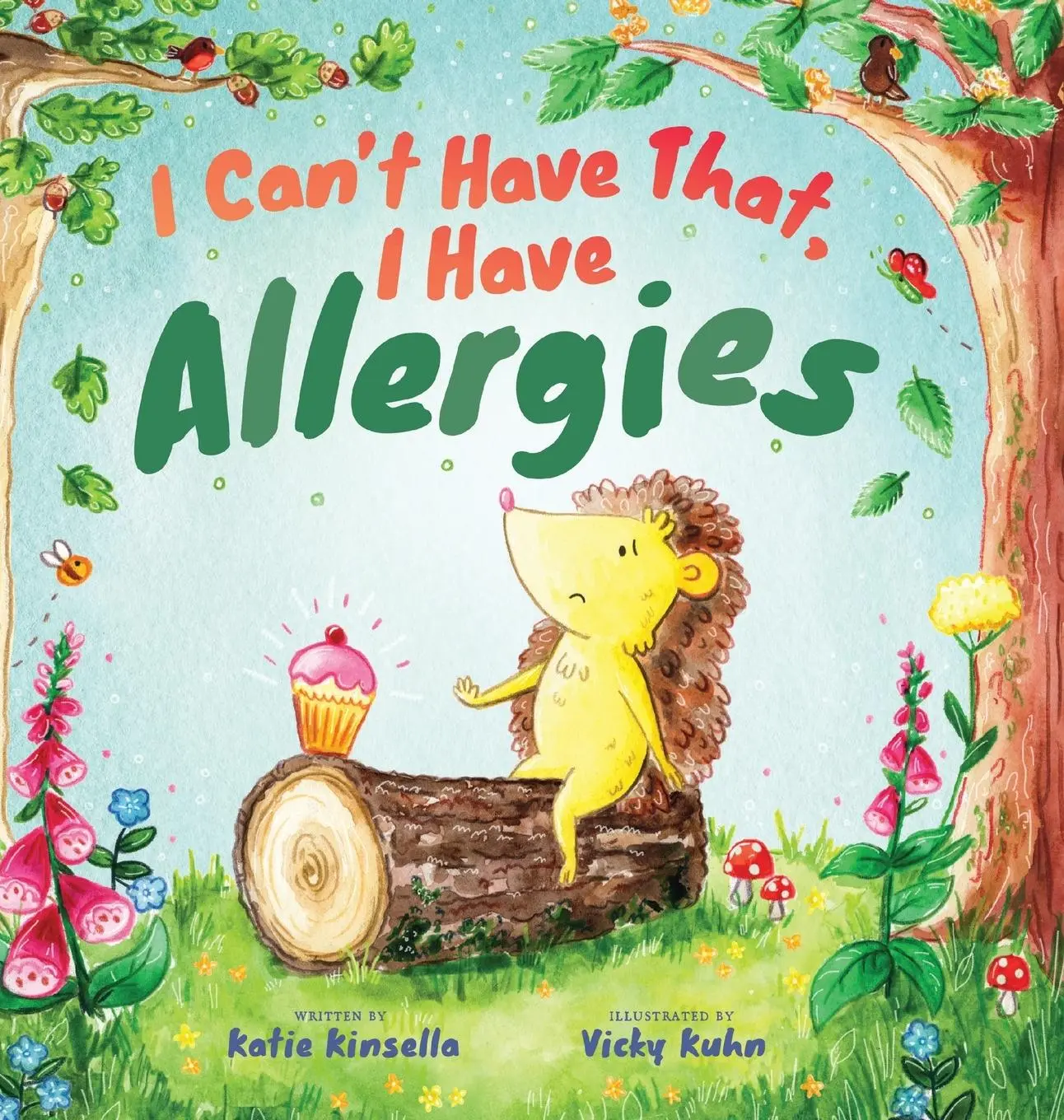 Cover: 9781915680587 | I Can't Have That, I Have Allergies | Katie Kinsella | Buch | Gebunden Cover: 9781915680587 | I Can't Have That, I Have Allergies | Katie Kinsella | Buch | Gebunden