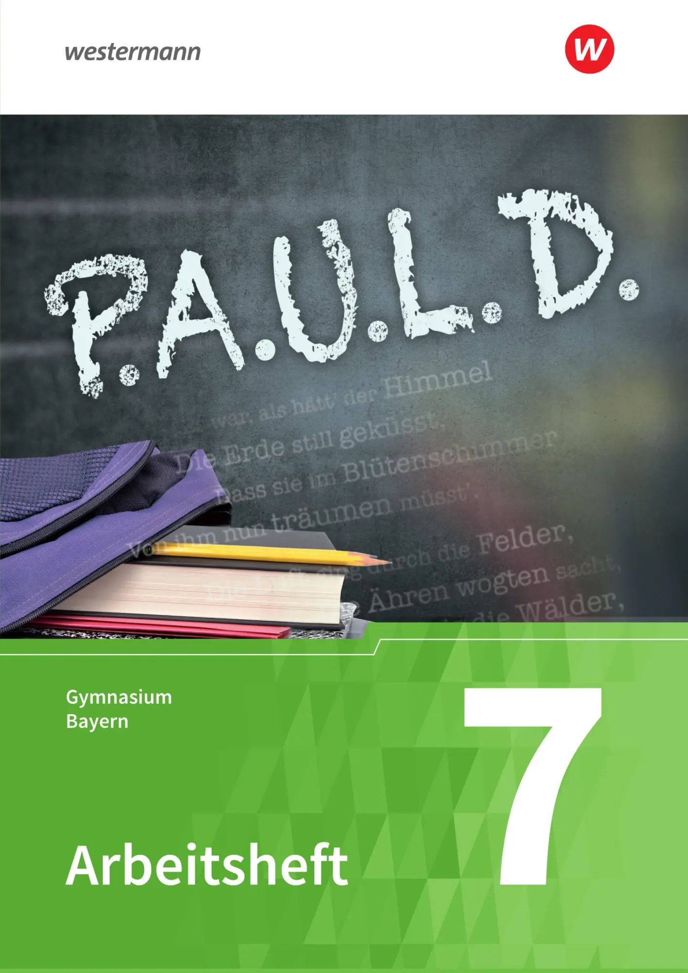 Cover: 9783140280587 | P.A.U.L. D. (Paul) 7. Arbeitsheft. Gymnasien in Bayern | Bartoldus