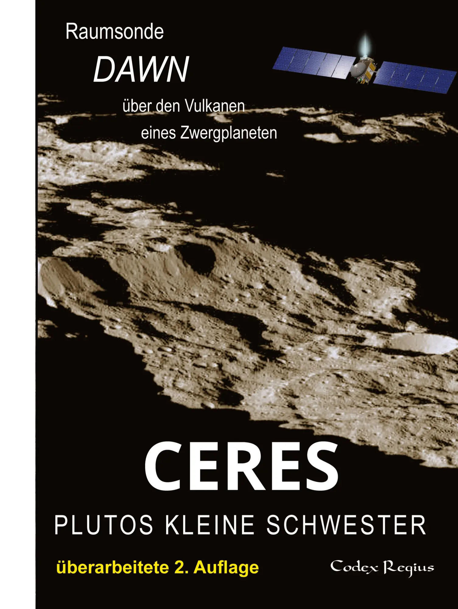 Cover: 9783384370587 | Ceres: Plutos kleine Schwester | Codex Regius | Taschenbuch | 152 S.