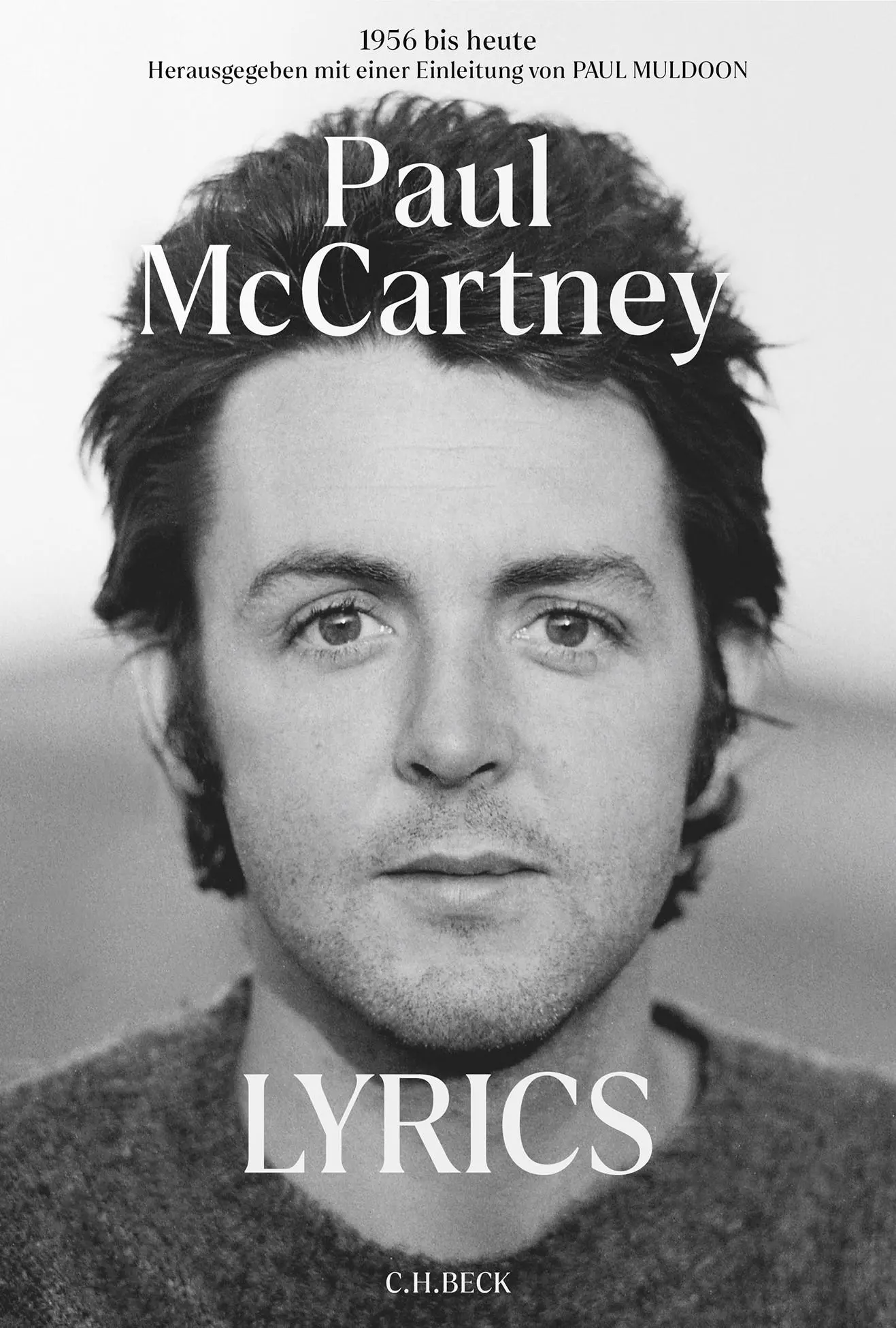 Cover: 9783406830587 | Lyrics Deutsche Ausgabe | 1956 bis heute | Paul McCartney | Buch | XXX