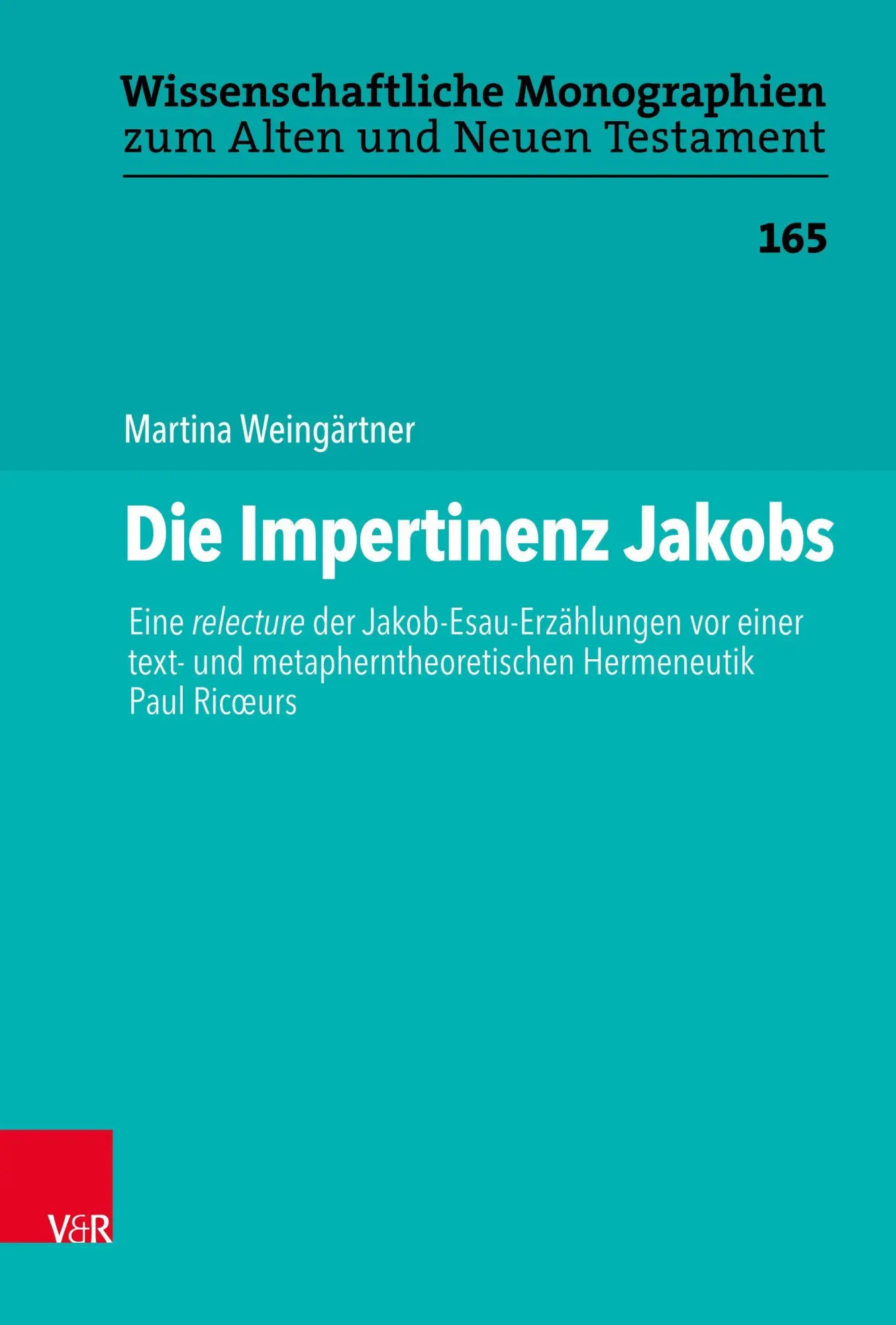 Cover: 9783525560587 | Die Impertinenz Jakobs | Martina Weingärtner | Buch | 346 S. | Deutsch