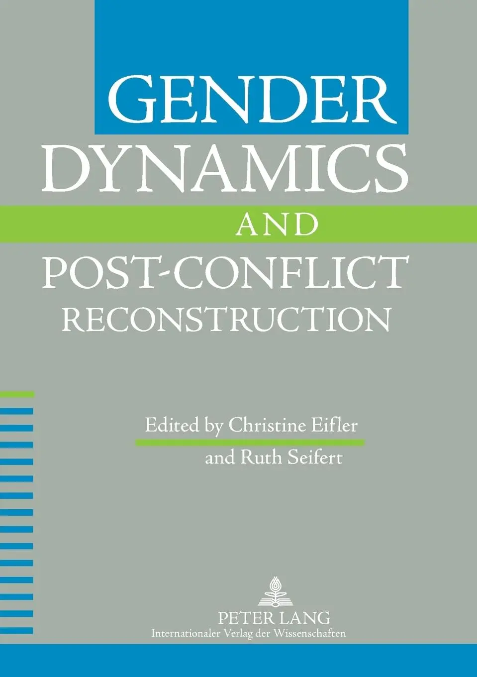 Gender Dynamics and Post-Conflict Reconstruction Kartoniert (TB)