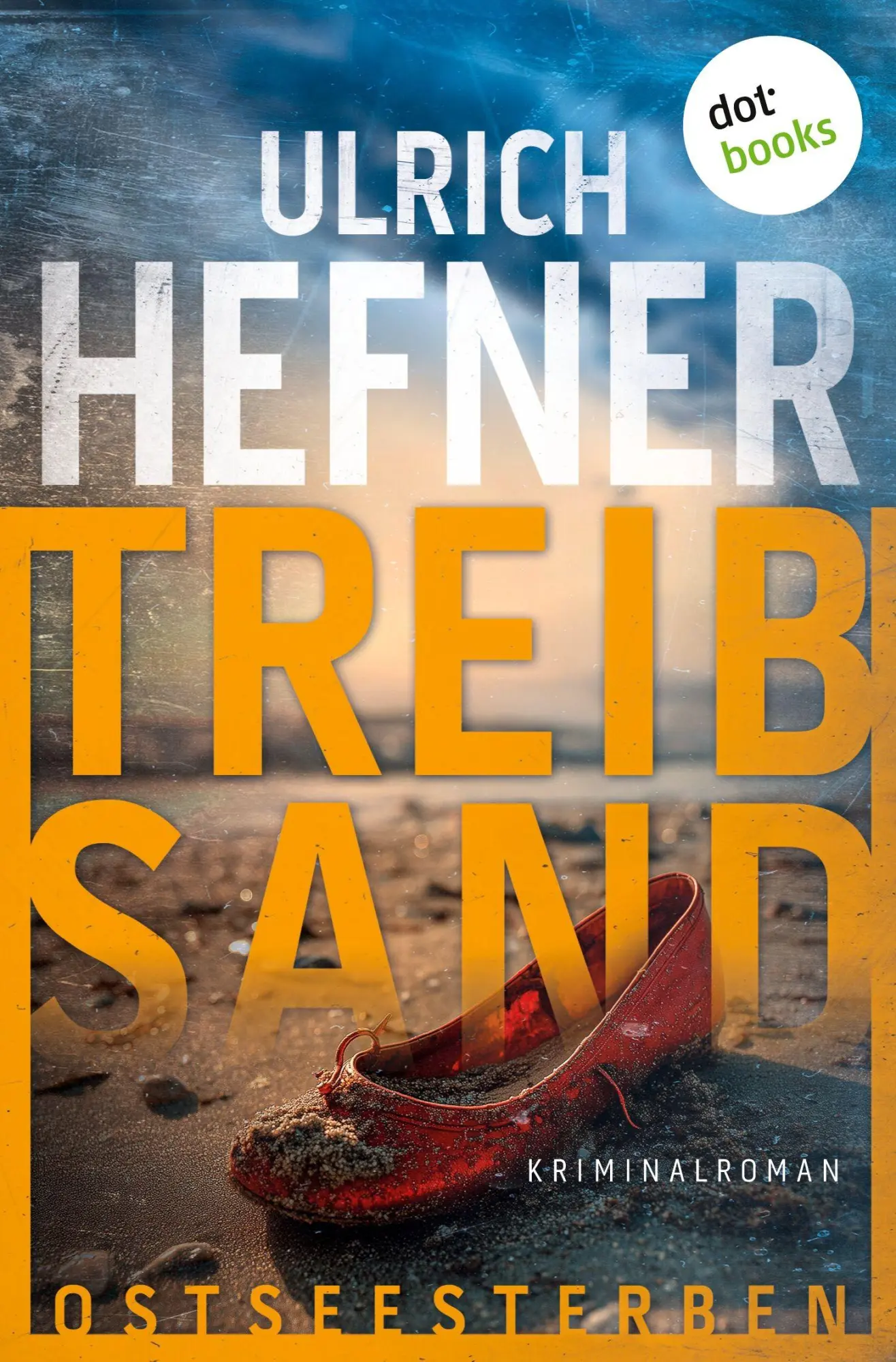 Cover: 9783693320587 | Ostseesterben - Treibsand | Ulrich Hefner | Taschenbuch | 448 S.