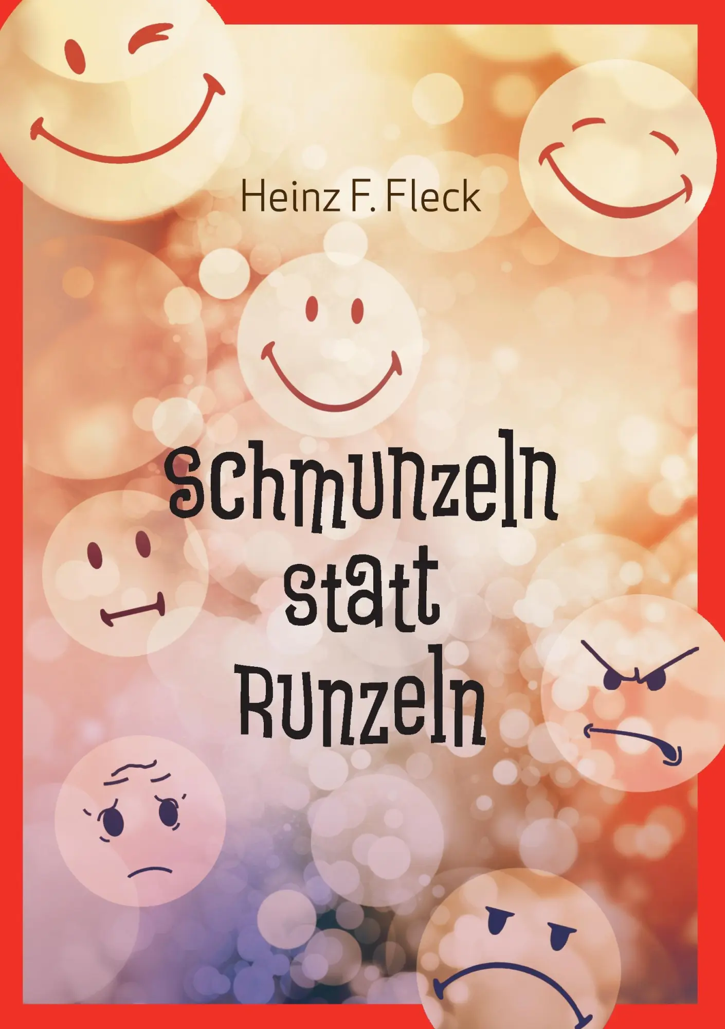 Cover: 9783739260587 | Schmunzeln statt Runzeln | Heitere Verse zur Alltagsentsorgung | Fleck