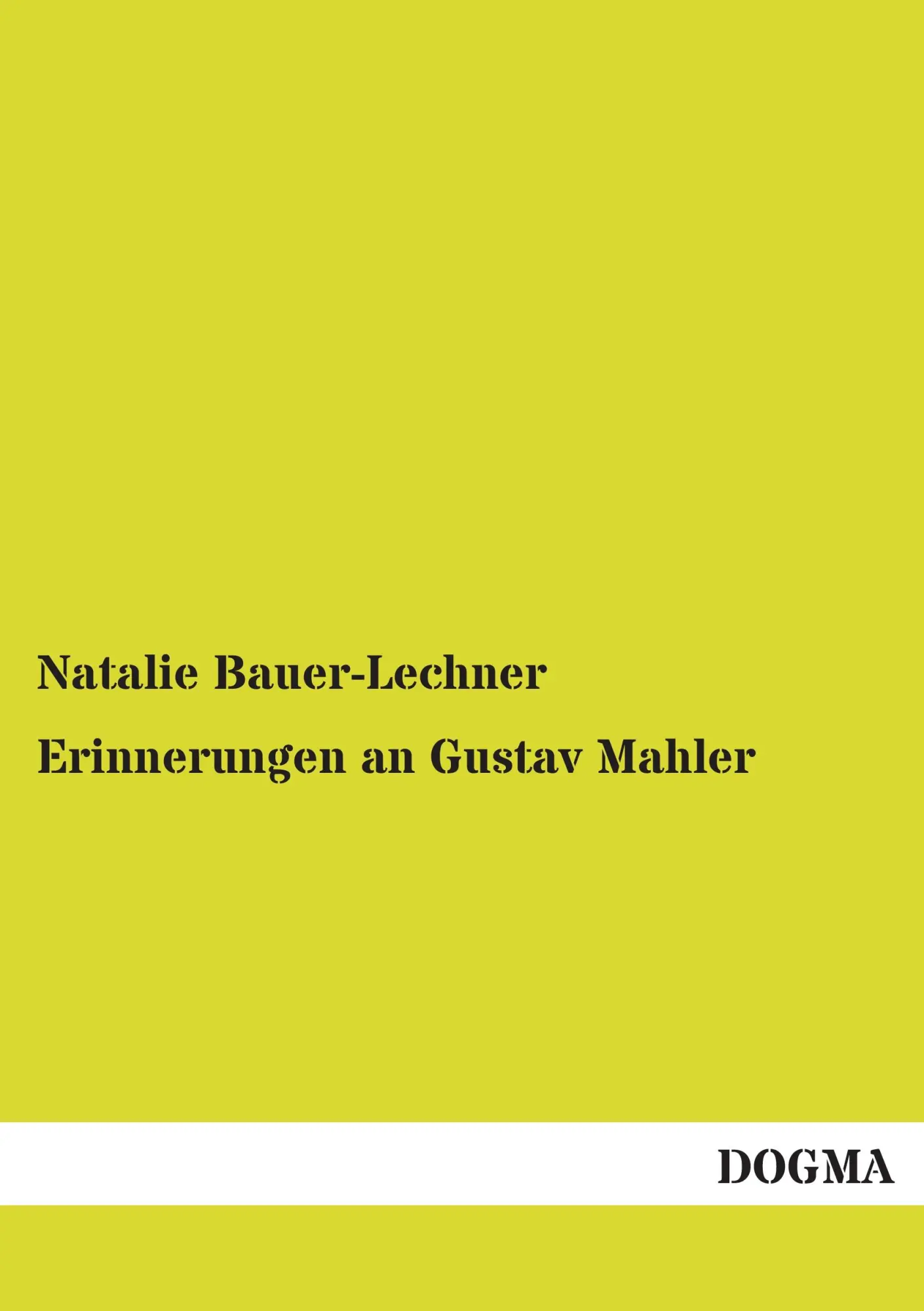 Cover: 9783954540587 | Erinnerungen an Gustav Mahler | Natalie Bauer-Lechner | Taschenbuch