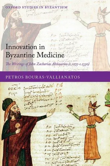 Cover: 9780198850687 | Innovation Byzantine Medicine Osbyz C | Bouras-Vallianatos | Buch