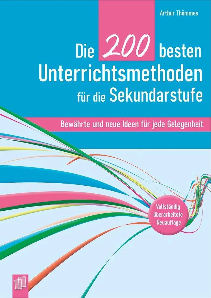 Cover: 9783834670687 | Die 200 besten Unterrichtsmethoden für die Sekundarstufe | Thömmes
