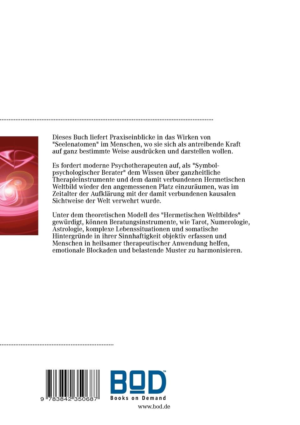 Rückseite: 9783842350687 | Moderne Geistheilung mit Bild und Zahl | Axel W. Englert | Taschenbuch