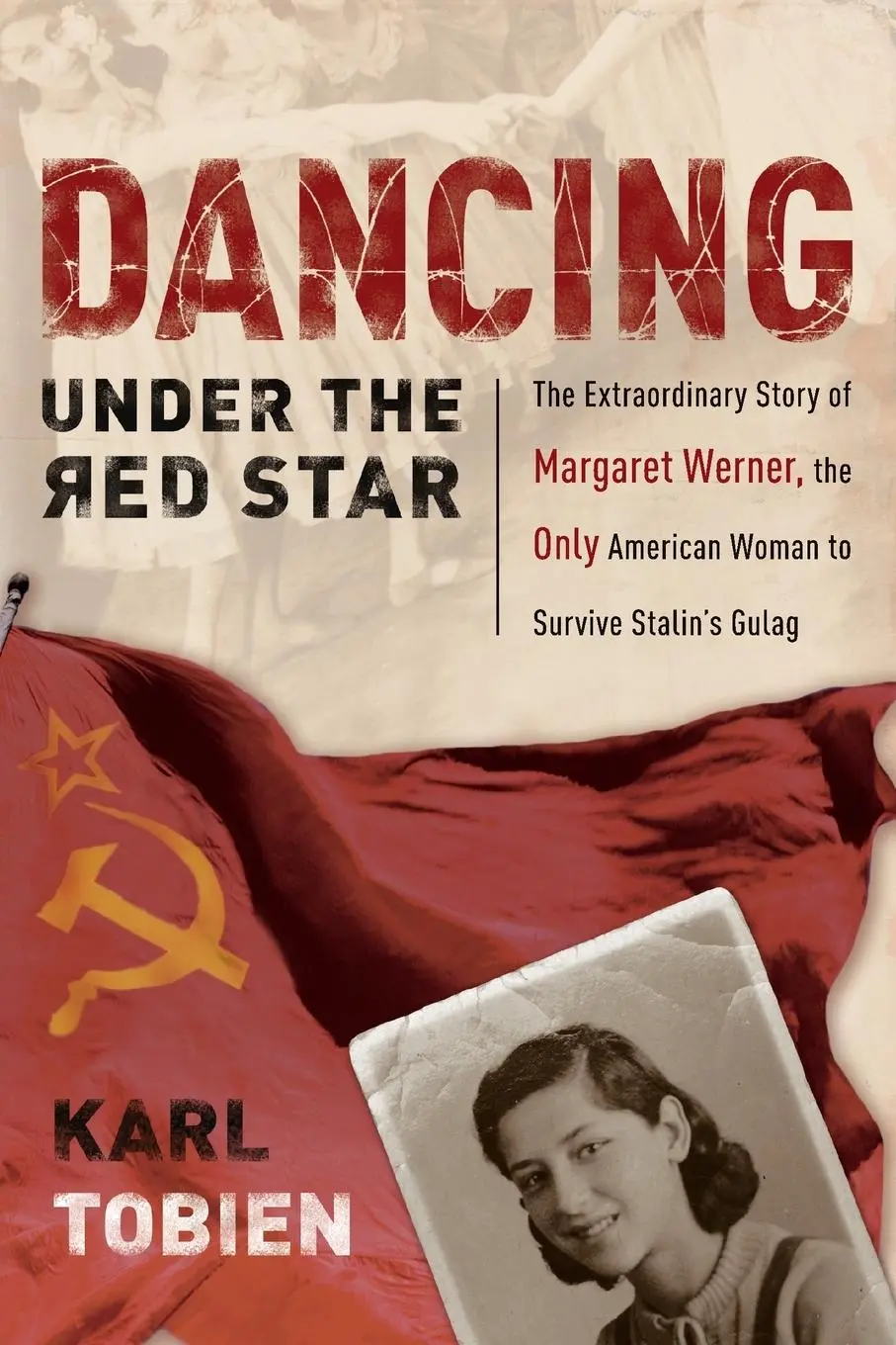 Cover: 9781400070787 | Dancing Under the Red Star | Karl Tobien | Taschenbuch | Englisch