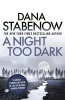 Cover: 9781908800787 | A Night Too Dark | A Kate Shugak Investigation 17 | Dana Stabenow