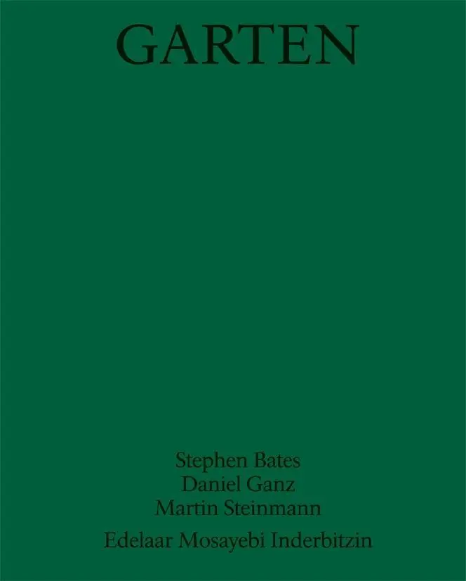 Cover: 9783038600787 | Garten | Edelaar Mosayebi Inderbitzin Architekten | Taschenbuch | 2017