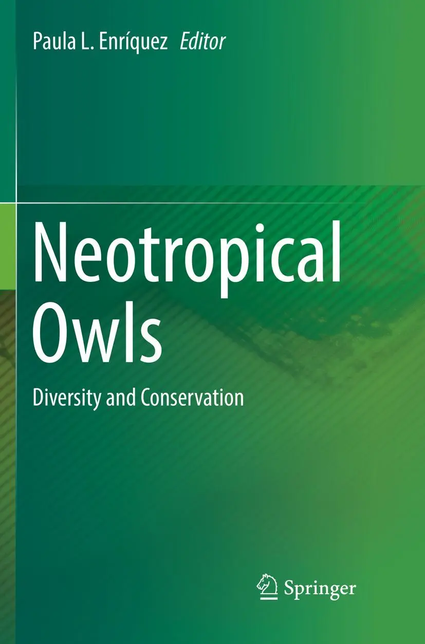 Cover: 9783319860787 | Neotropical Owls | Diversity and Conservation | Paula L. Enriquez