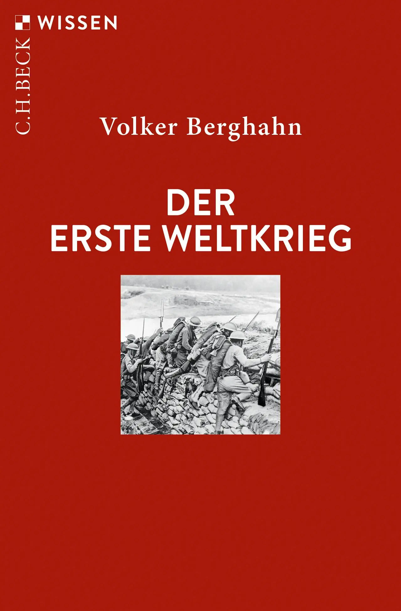 Cover: 9783406810787 | Der Erste Weltkrieg | Volker Berghahn | Taschenbuch | broschiert