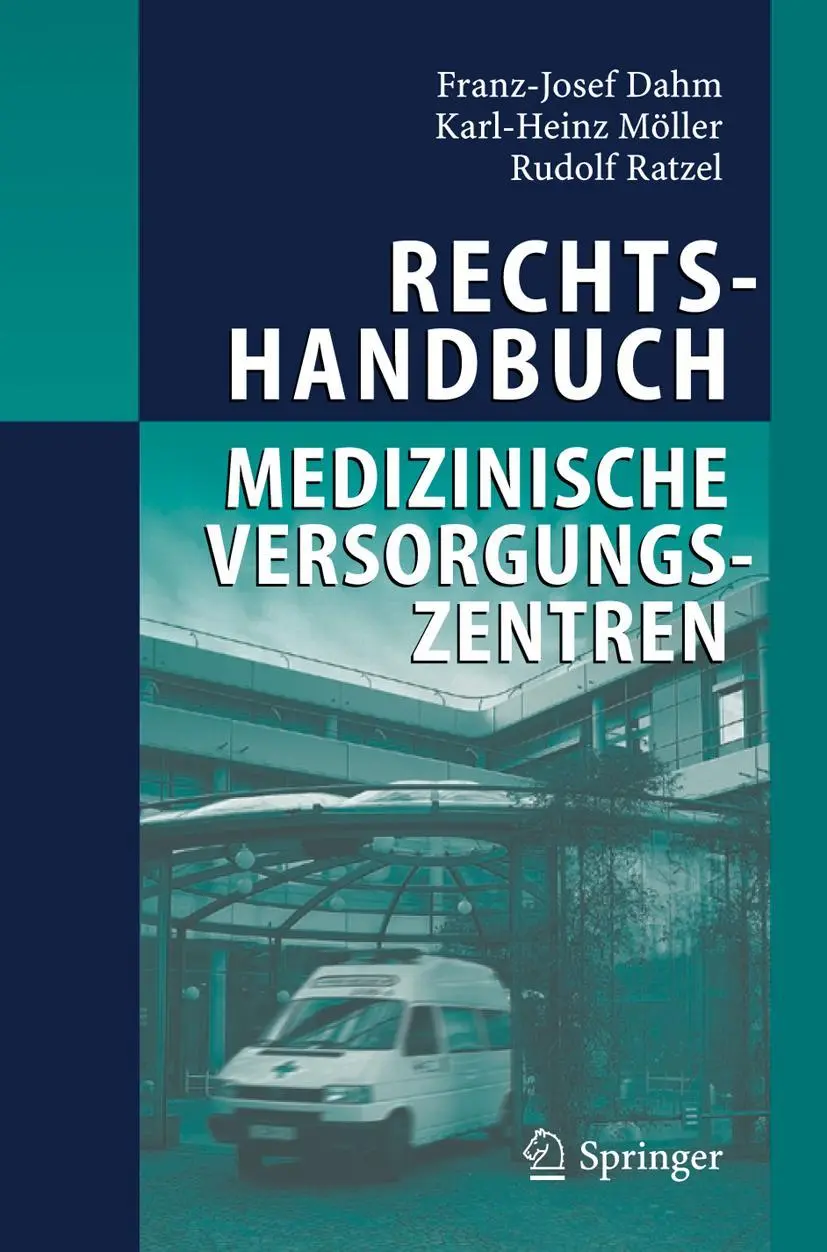 Cover: 9783540220787 | Rechtshandbuch Medizinische Versorgungszentren | Dahm (u. a.) | Buch