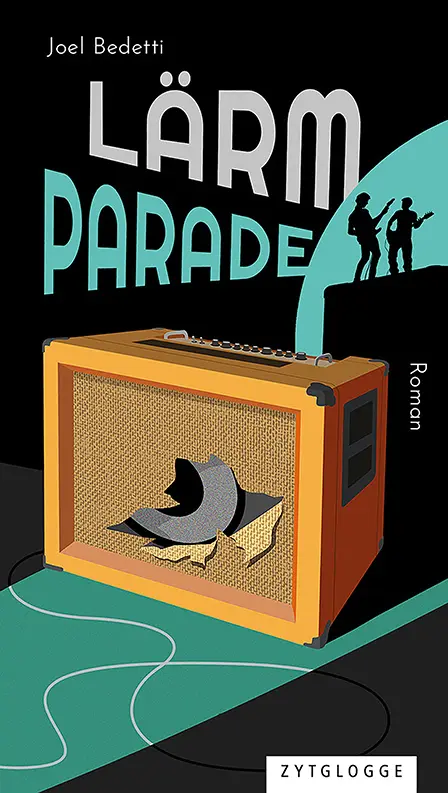 Cover: 9783729650787 | Lärmparade | Joel Bedetti | Buch | 288 S. | Deutsch | 2022
