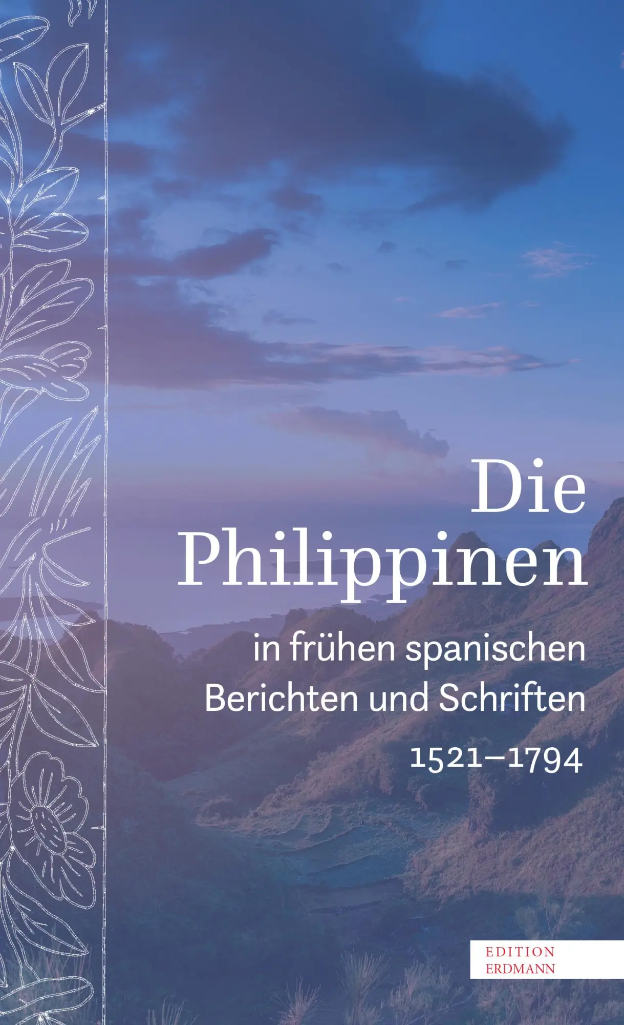 Cover: 9783737400787 | Die Philippinen in frühen spanischen Berichten und Schriften | Buch