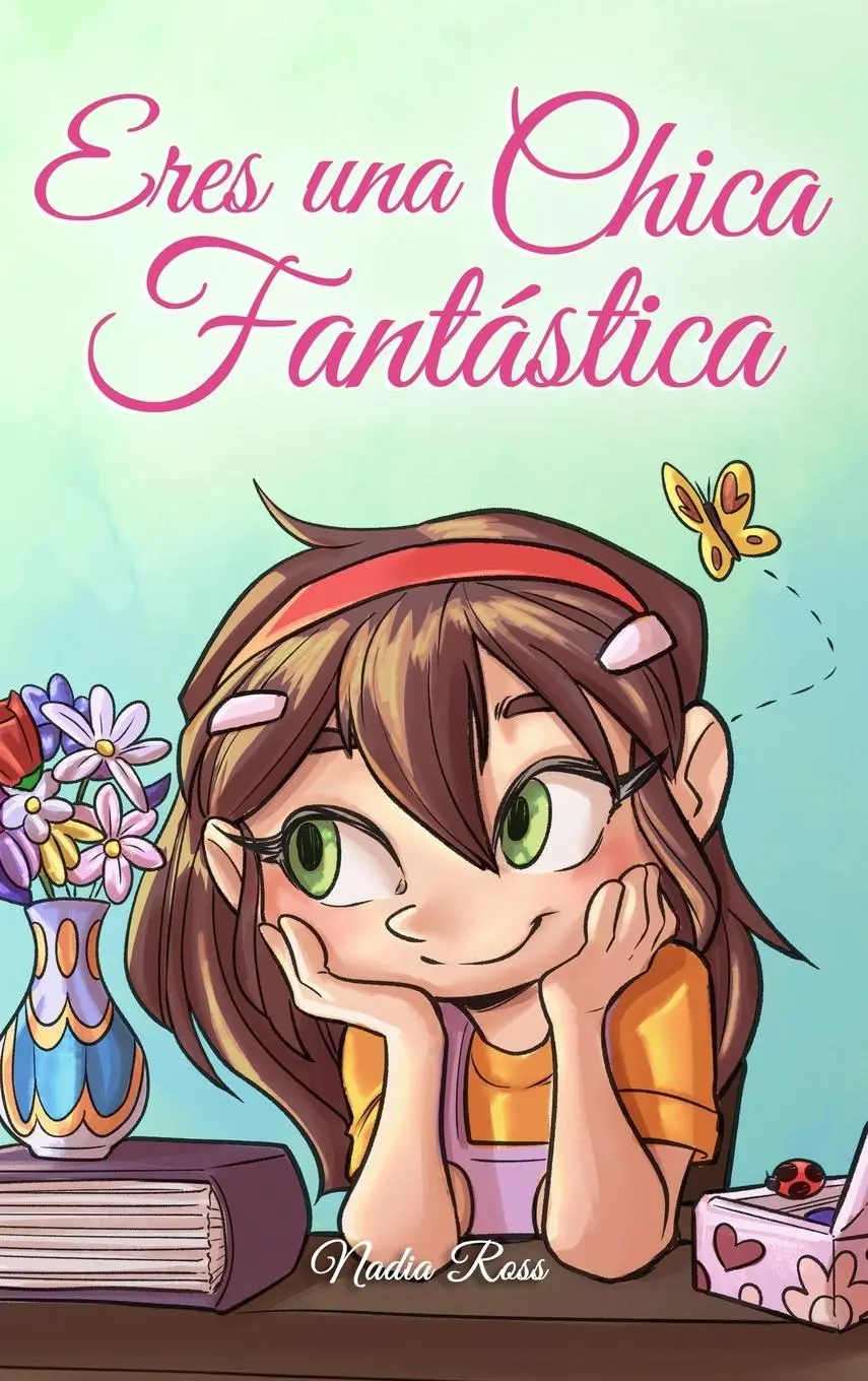 Cover: 9791255530787 | Eres una Chica Fantástica | Nadia Ross (u. a.) | Buch | Spanisch