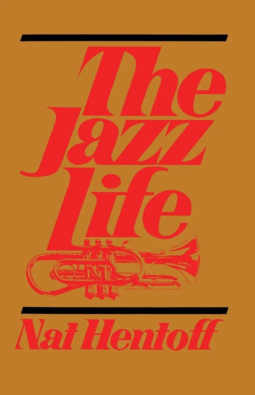 Cover: 9780306800887 | The Jazz Life | Nat Hentoff | Taschenbuch | Kartoniert / Broschiert