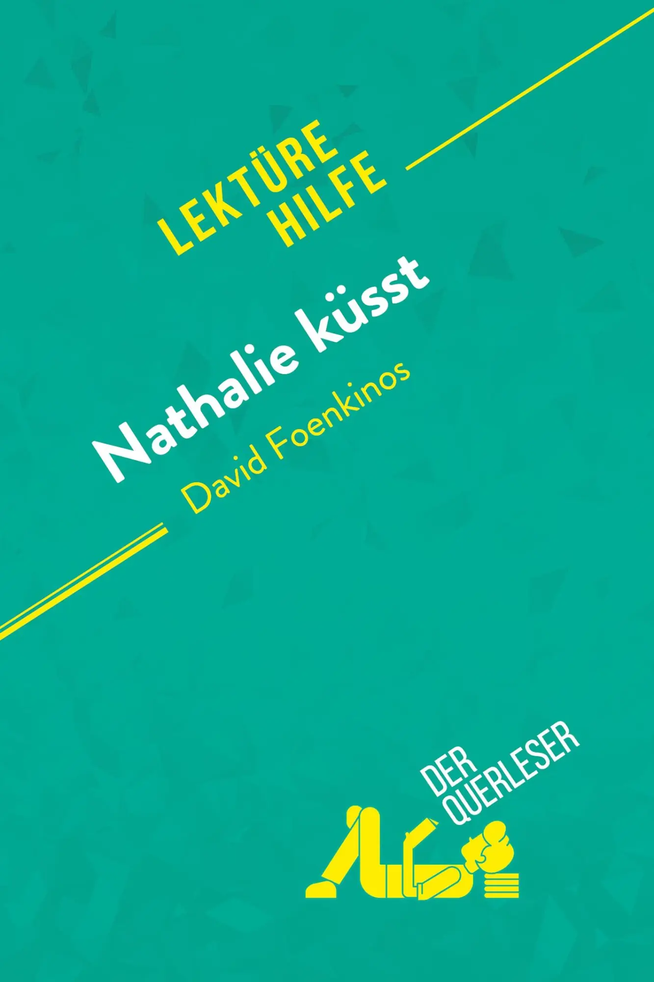 Cover: 9782808010887 | Nathalie küsst von David Foenkinos (Lektürehilfe) | Huchon (u. a.)