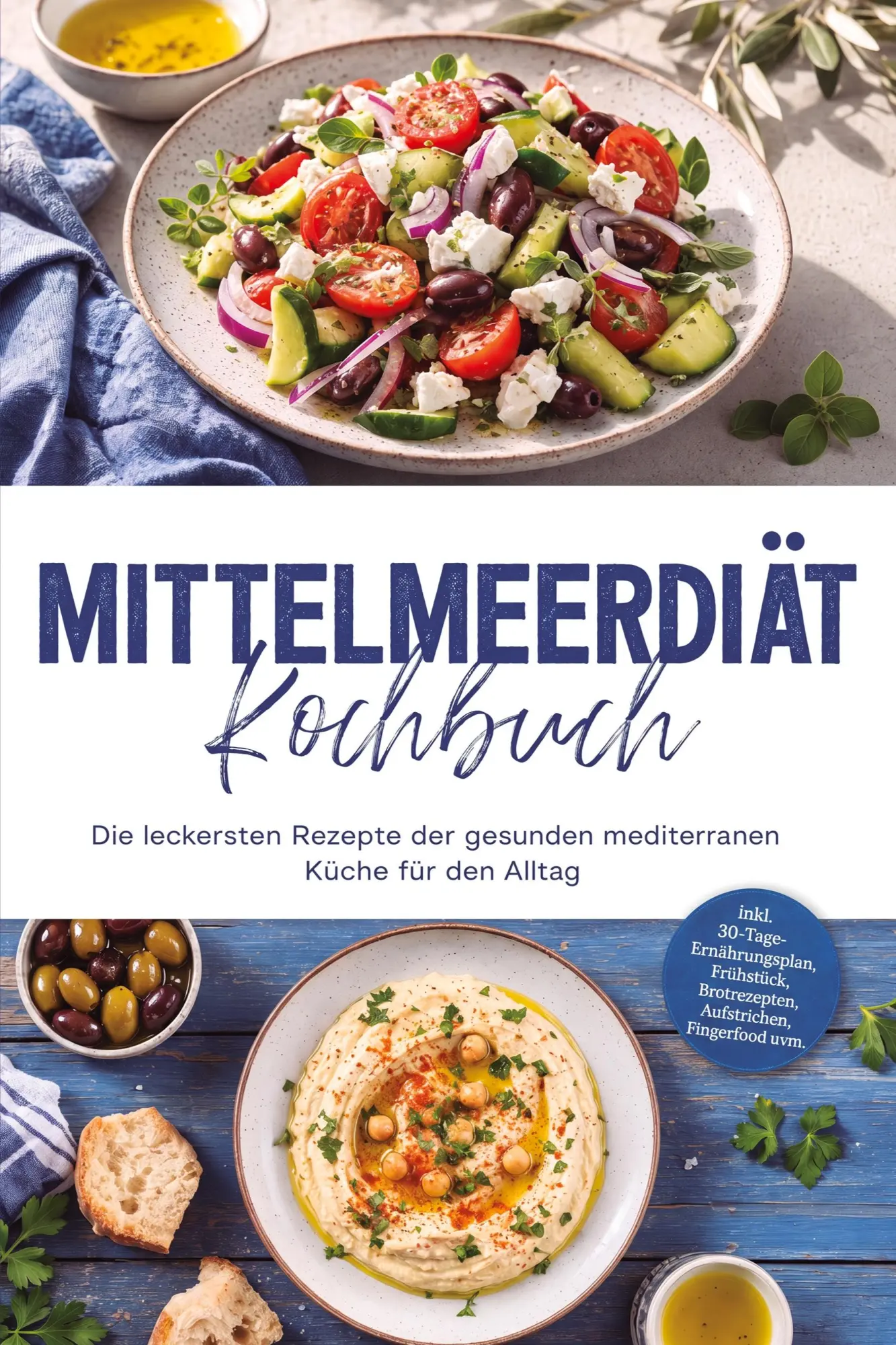 Cover: 9783694380887 | Mittelmeerdiät Kochbuch: Die leckersten Rezepte der gesunden...