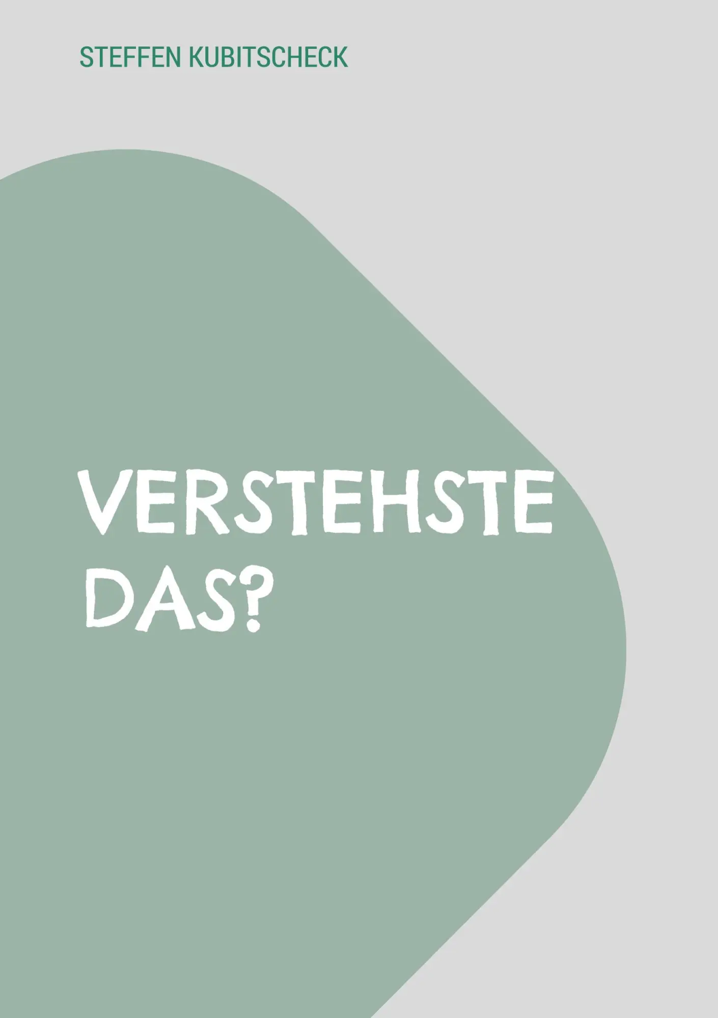 Cover: 9783695750887 | Verstehste das? | Steffen Kubitscheck | Taschenbuch | 212 S. | Deutsch