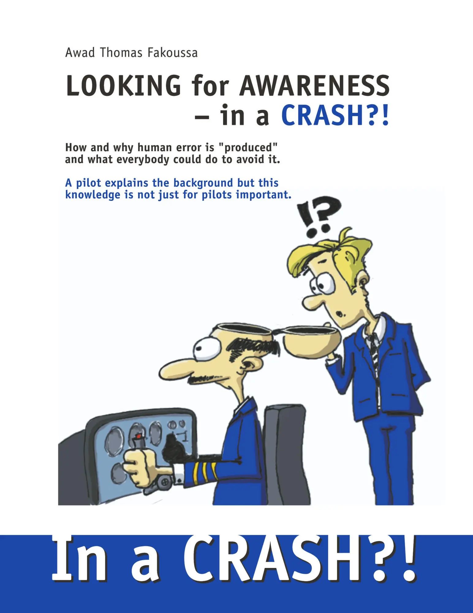 Cover: 9783833420887 | Looking for Awareness | In a Crash?! | Awad Thomas Fakoussa | Buch