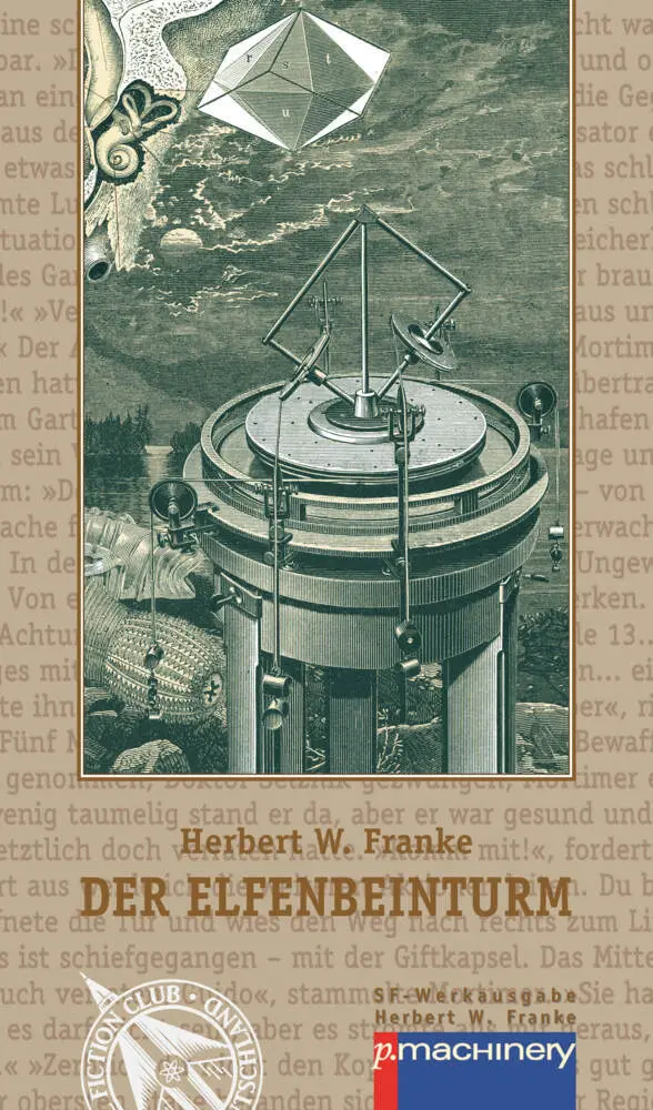 Cover: 9783957650887 | DER ELFENBEINTURM | Science-Fiction-Roman | Herbert W Franke | Buch