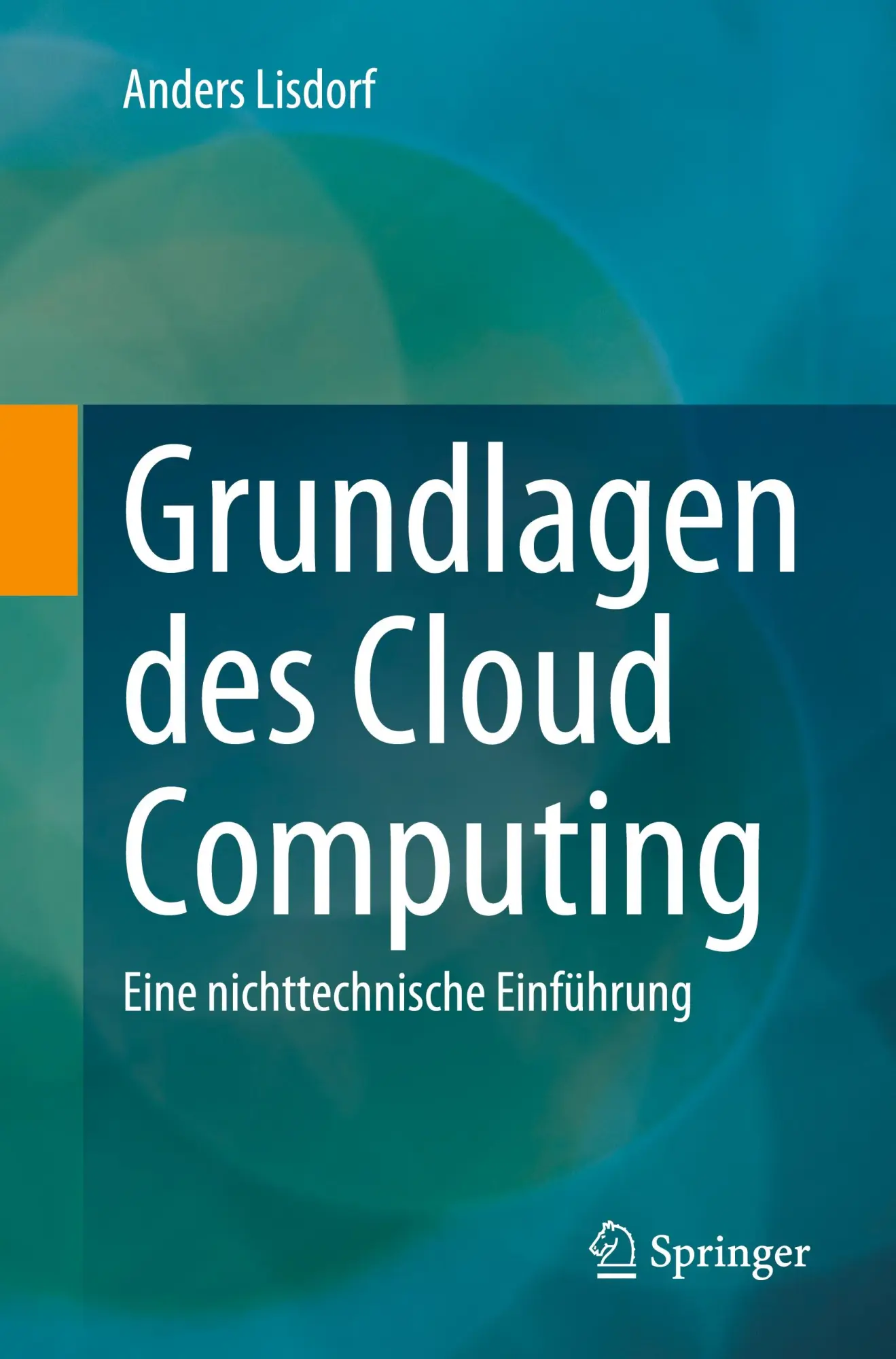 Cover: 9798868800887 | Grundlagen des Cloud Computing | Eine nichttechnische Einführung Cover: 9798868800887 | Grundlagen des Cloud Computing | Eine nichttechnische Einführung