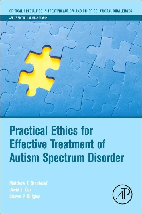 Cover: 9780128140987 | Practical Ethics for Effective Treatment of Autism Spectrum Disorder