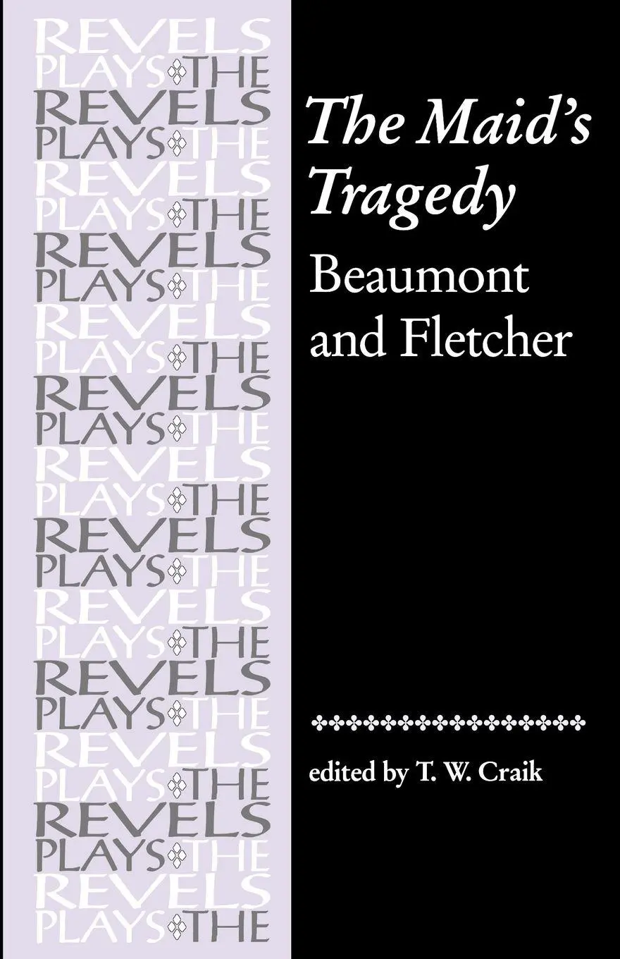 Cover: 9780719030987 | The Maid's Tragedy | Beaumont and Fletcher | T. W. Craik | Taschenbuch