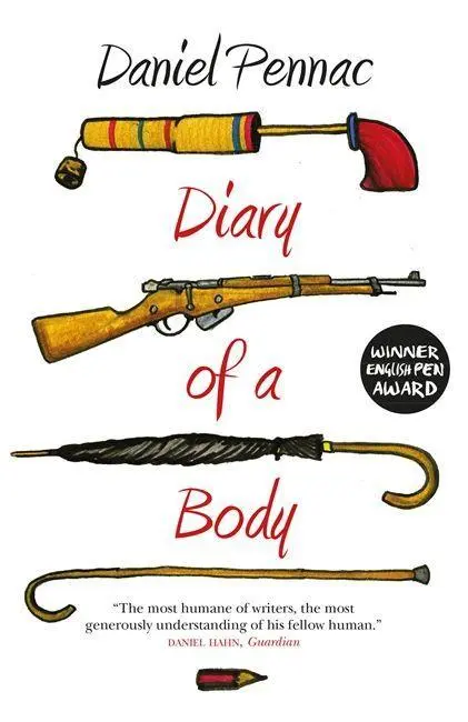 Cover: 9781782060987 | Diary Of A Body | Daniel Pennac | Taschenbuch | Englisch | 2017