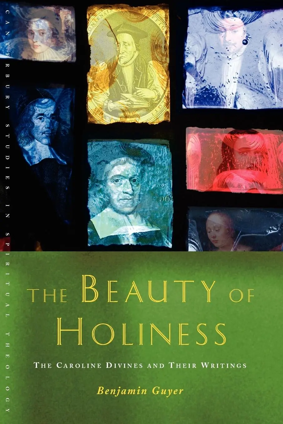 Cover: 9781848250987 | The Beauty of Holiness | The Caroline Divines and Their Writings