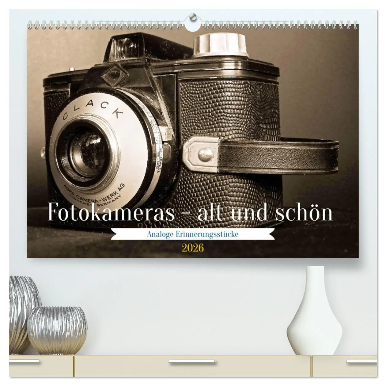 Cover: 9783457520987 | Fotokameras - alt und schön (hochwertiger Premium Wandkalender 2026...